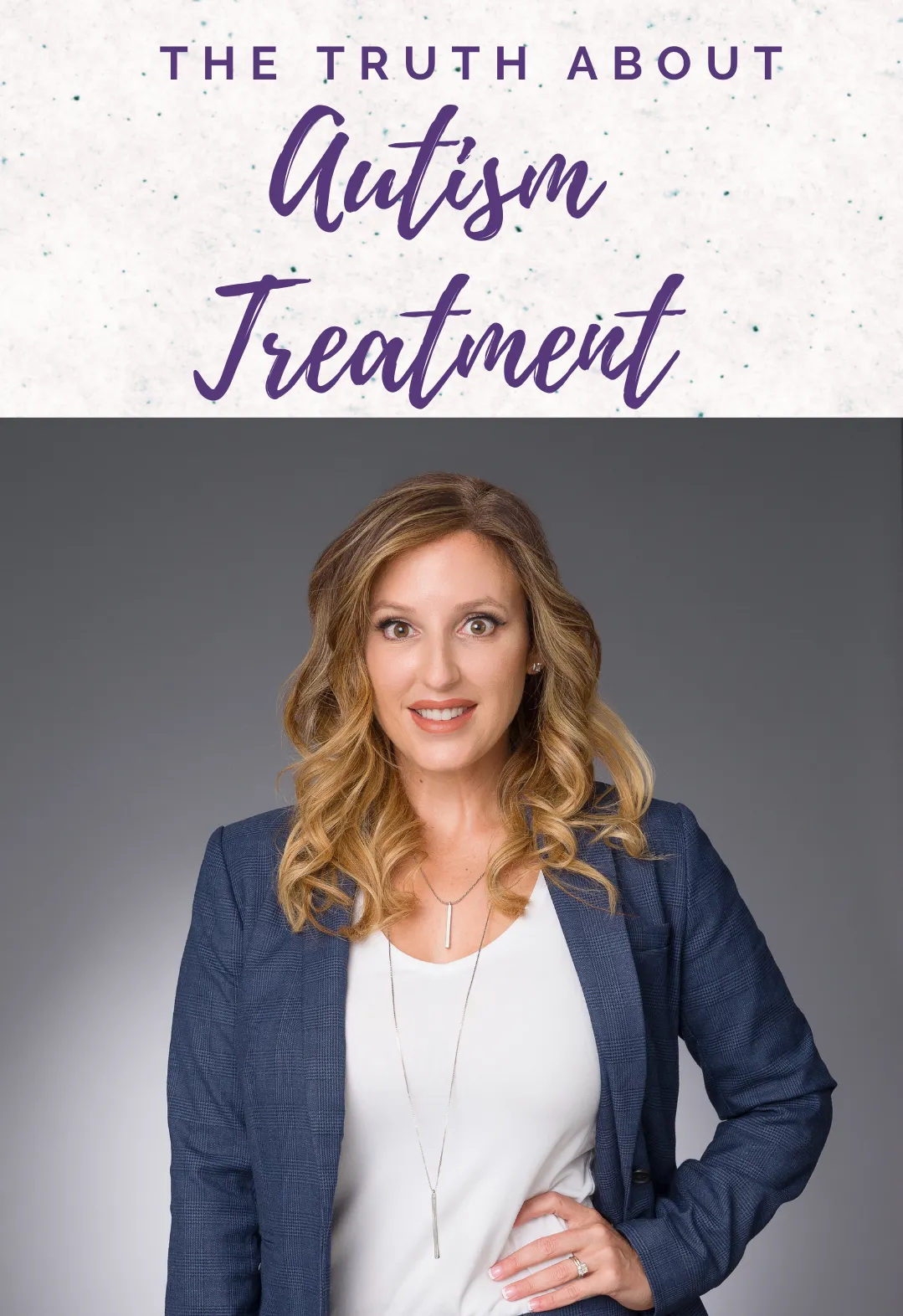 The Truth About Autism Treatment