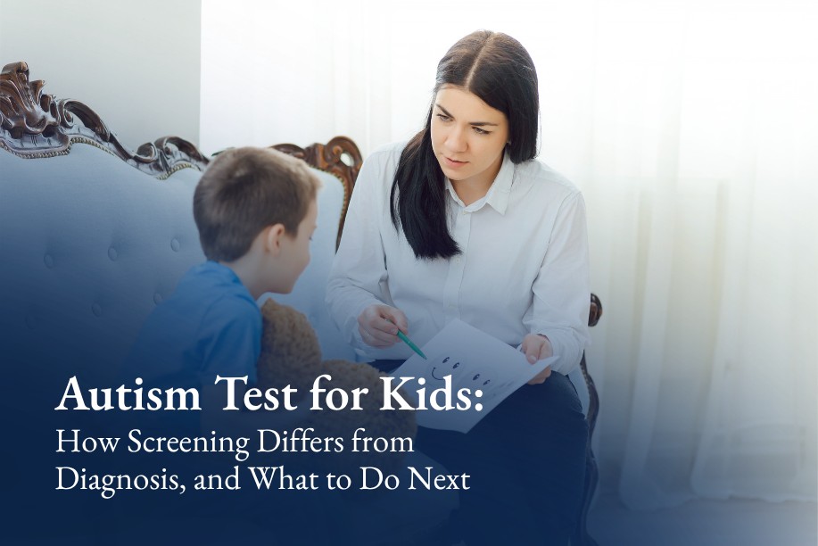 Autism Test for Kids: Screening vs. Diagnosis, What Parents Should Know